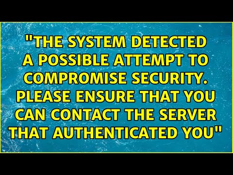 Fix: The System Detected a Possible Attempt to Compromise Security