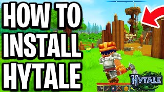 How To Download & Install Hytale On Pc - Full Guide