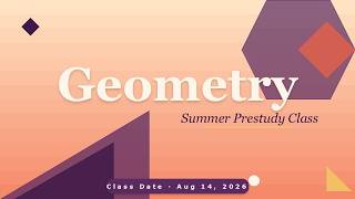 Abundant Education 2026 Summer Geometry Prestudy 0814
