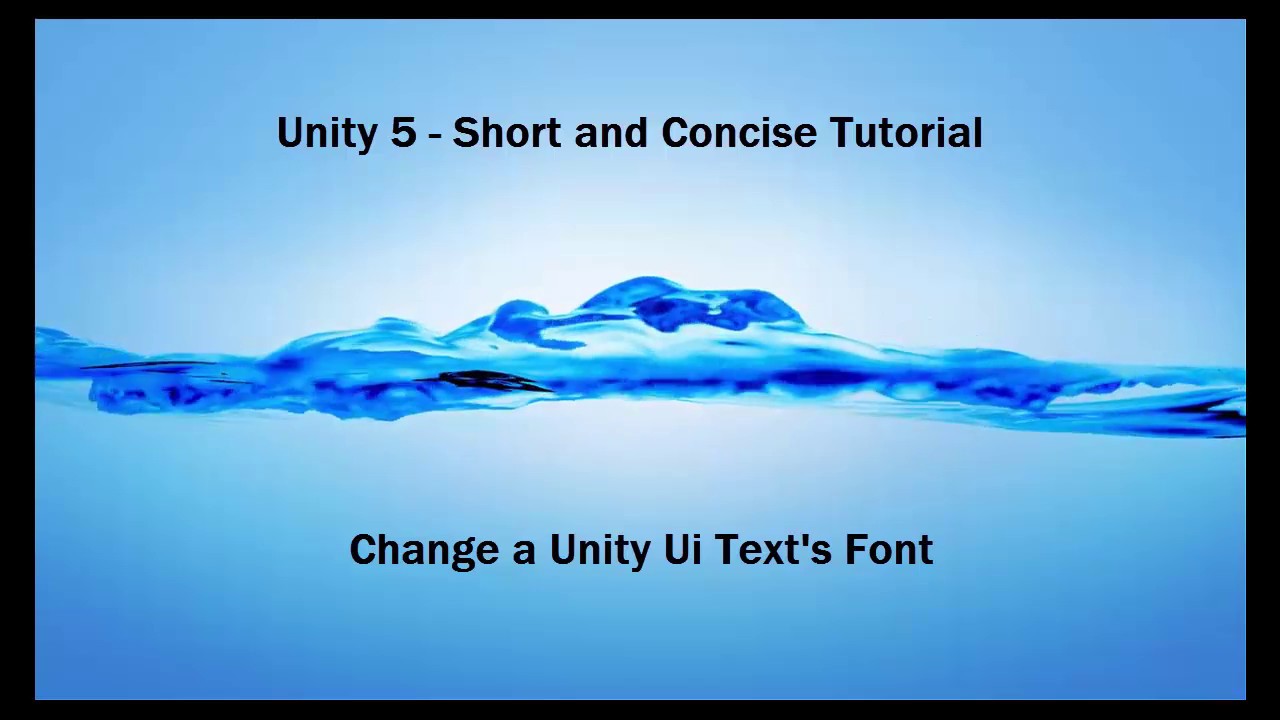 Change Font In Unity YouTube Change Font In Unity YouTube