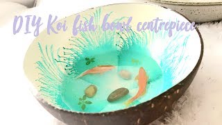 DIY: KOI FISH BOWL CENTREPIECE