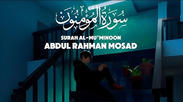 تلاوة من سورة المؤمنون | عبدالرحمن مسعد SURAH AL-MU'MİNOON ABDUL RAHMAN MOSAD 