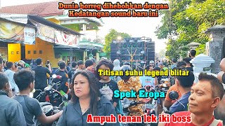 DUNIA HORREG DIHEBOHKAN DENGAN KEHADIRAN SOUND BARU INI SPEK EROPA TITISAN DARI SUHUNYA SOUN LEGEND