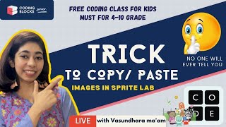 Amazing Trick to Copy/Paste Images from Internet in Sprite Lab | Coding Blocks Junior