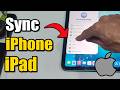 How to Sync iPhone &amp; iPad together (Easy Method)
