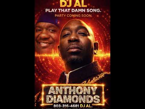 Dj Al Play That Damn Song by (Anthony Diamond)