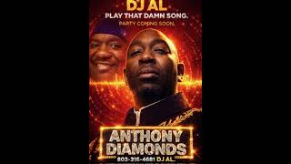 Download Lagu Dj Al Play That Damn Song by (Anthony Diamond) MP3