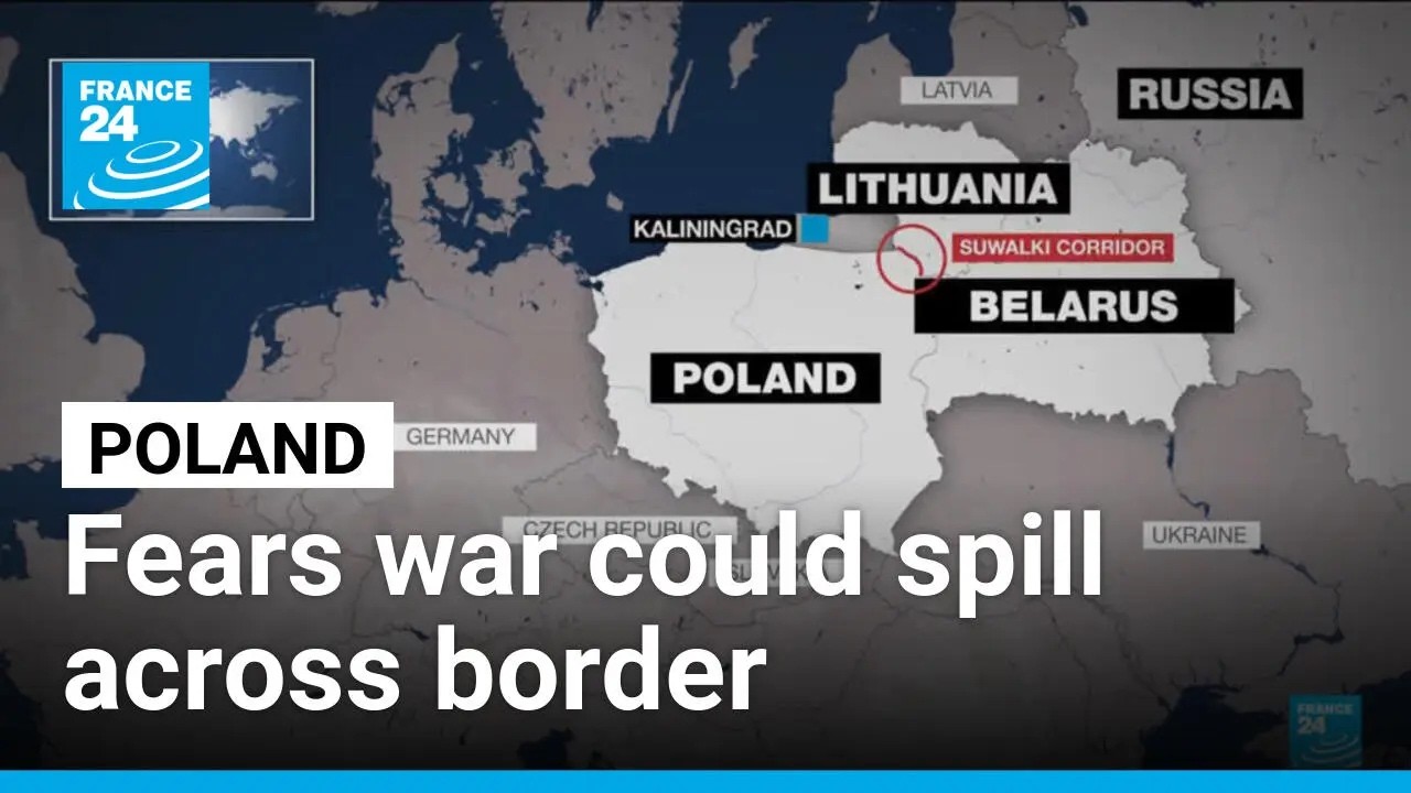 Poland fears Ukraine war could spill over • FRANCE 24 English