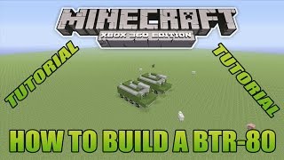 Minecraft Xbox Edition Tutorial How To Build A BTR-80 Update Version