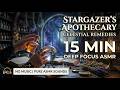15 Minute ADHD-Friendly Timer 🌿 Stargazer’s Apothecary | Pure ASMR No Music