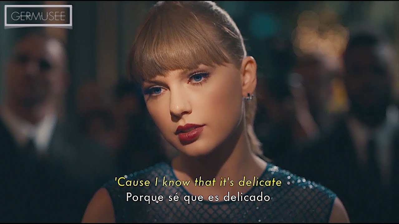 Taylor Swift - Delicate (Subtitulada en Español + English Sub) [Official  Video] - YouTube