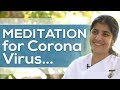 Meditation For Protection From Corona Virus: BK Shivani