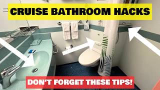 11 Bathroom Hacks For Your Cruise Ship Cabin!