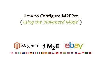 How to Setup M2EPro Using the Advanced Mode for eBay