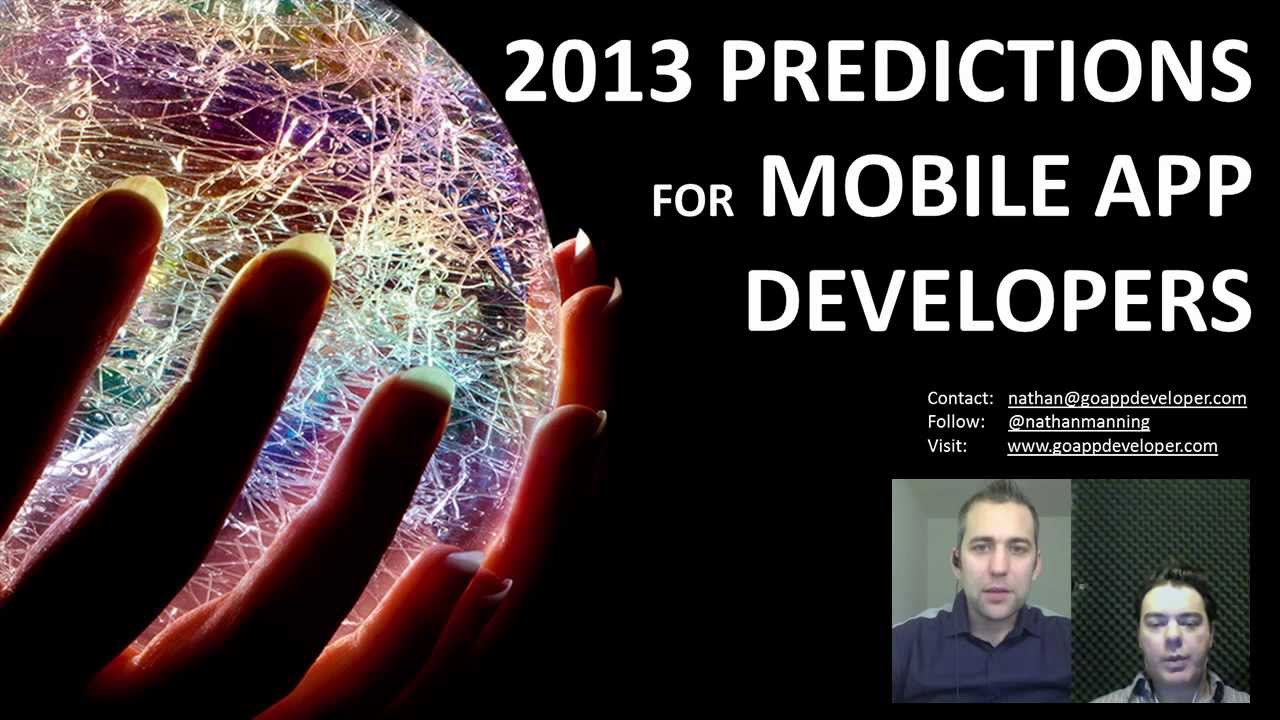 2013 Predictions for Mobile App Developers with Ryan Morel of PlacePlay.com