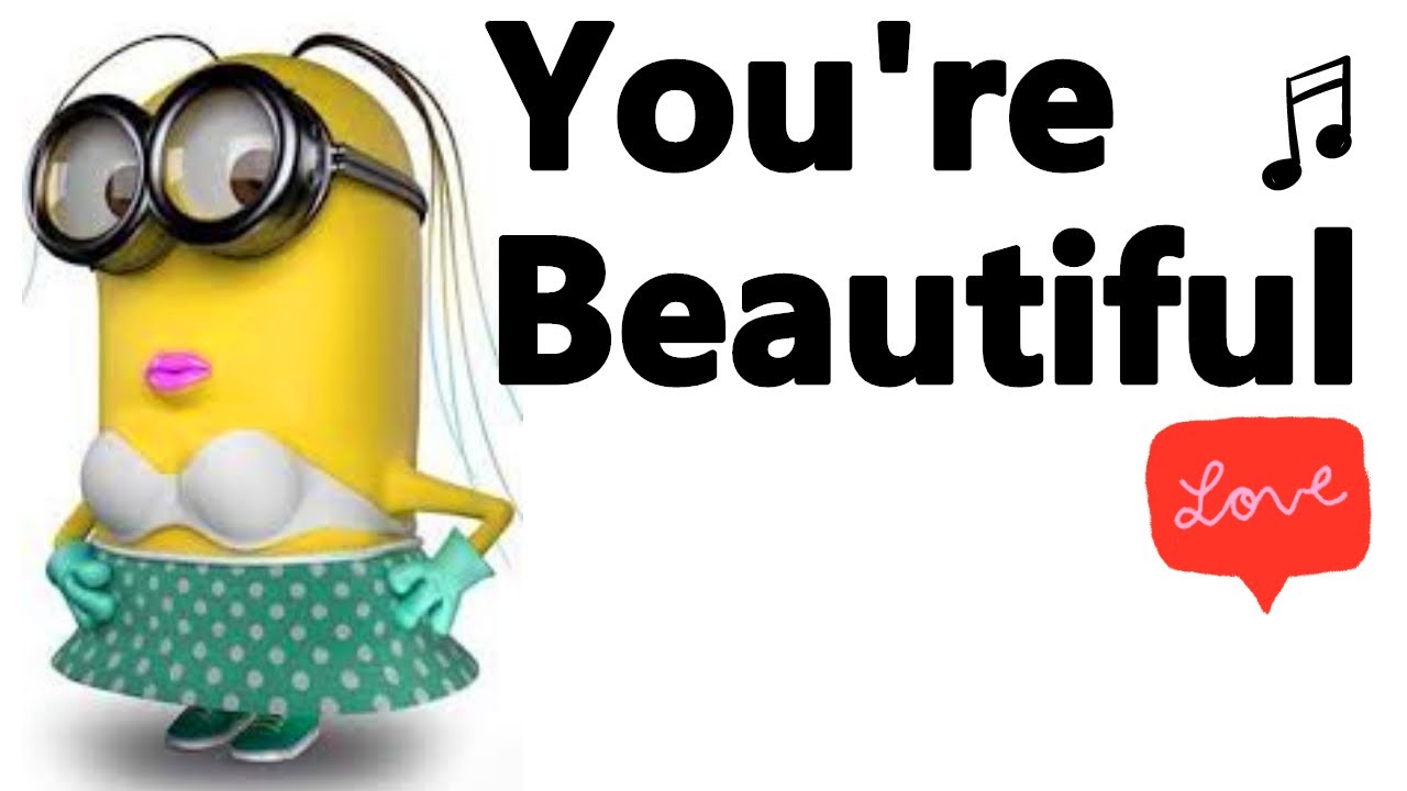 You're Beautiful | James Blunt | Minions Singing | Funny Cute Song ...