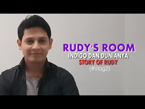 INDIGO DAN DUNIANYA - STORY OF RUDY