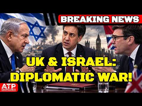BREAKING: UK and Israel Embroiled in Massive Political Brawl as UK Sanctions Israeli Settlements
