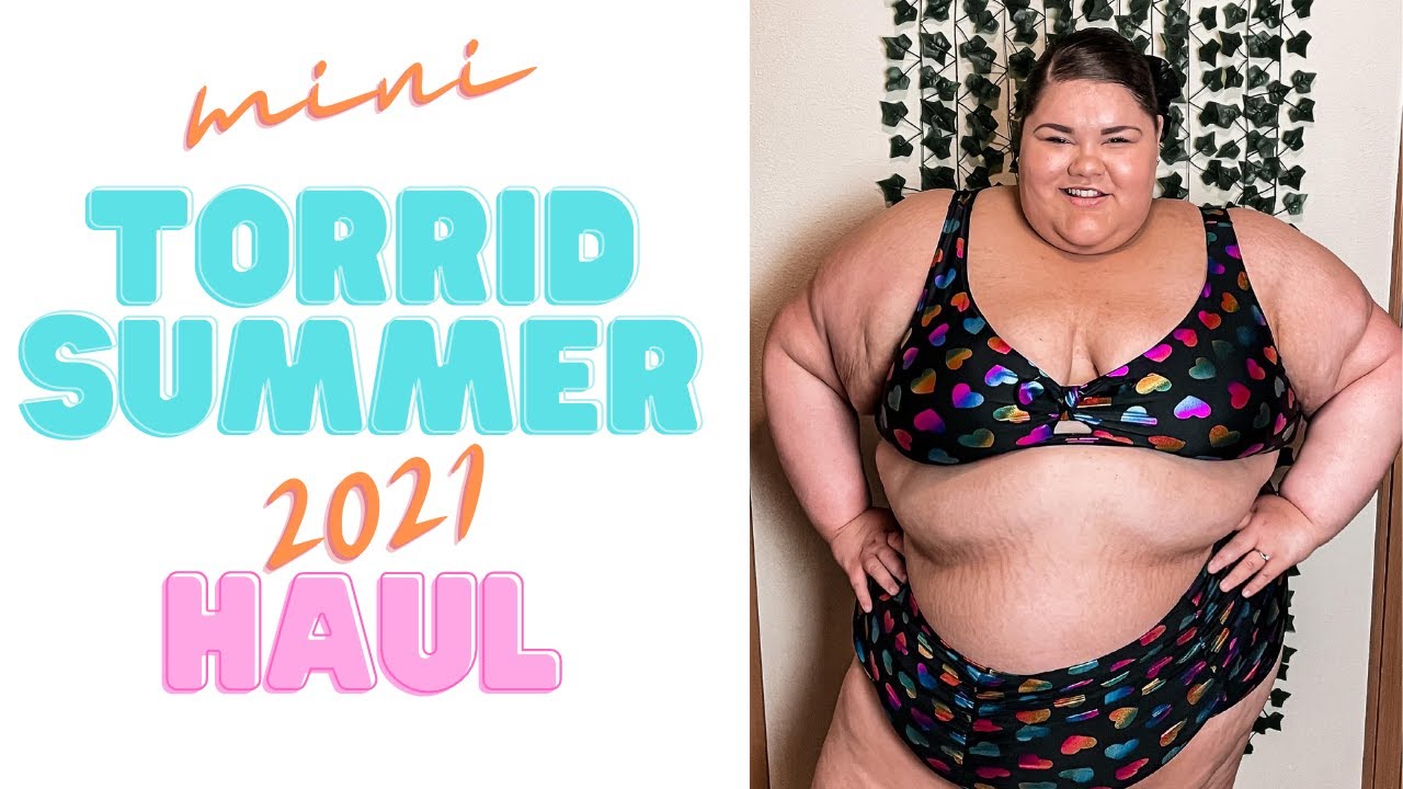 TORRID SUMMER 2021 HAUL & TRY-ON