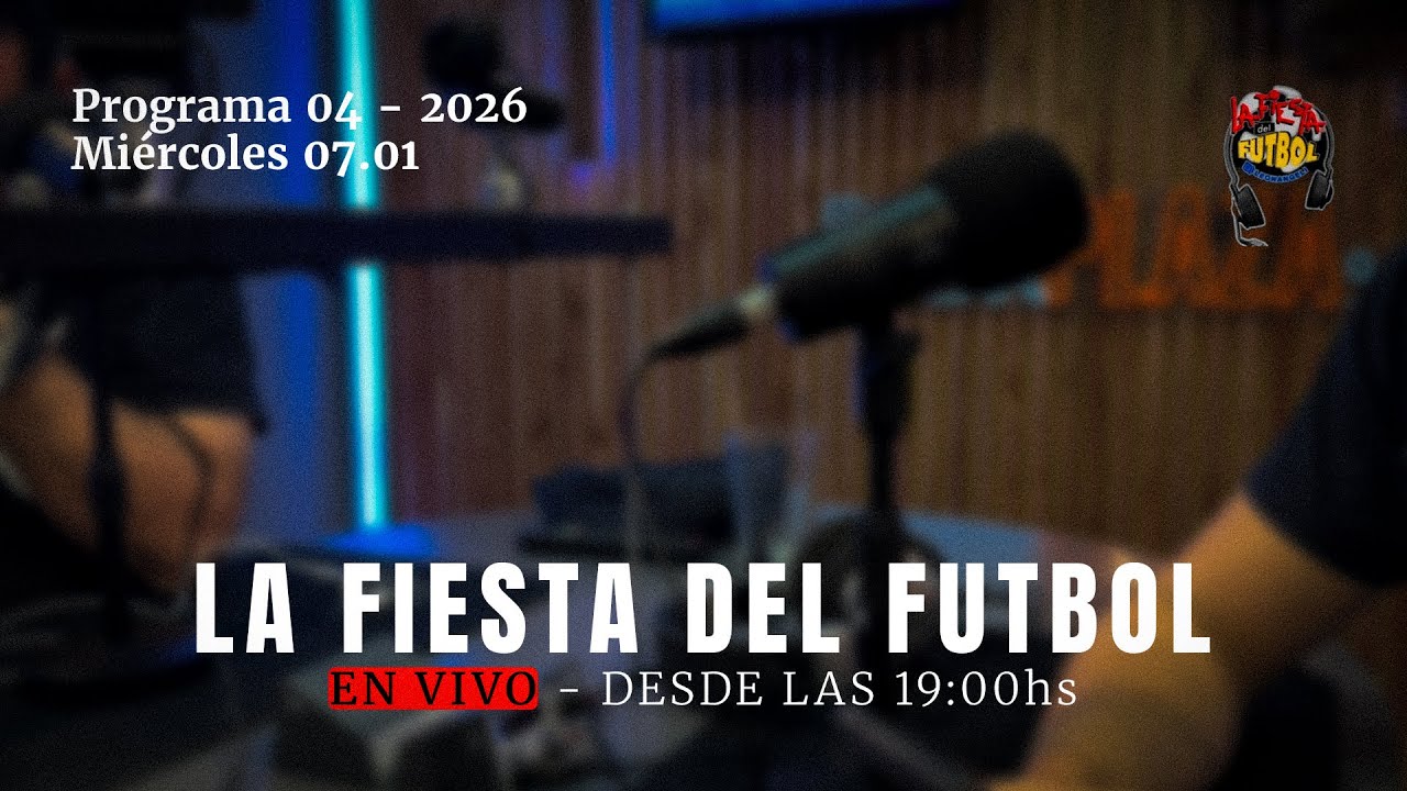 EN VIVO | La Fiesta del Futbol