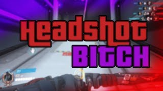 Headshot Bitch / Overwatch Montage #1