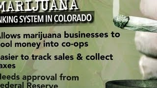Colorado lawmakers approve cannabis banking system