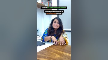 Switch over to New Syllabus | CS Professional | CS Muskan Gupta