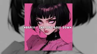 The lost soul down - NBSPLV