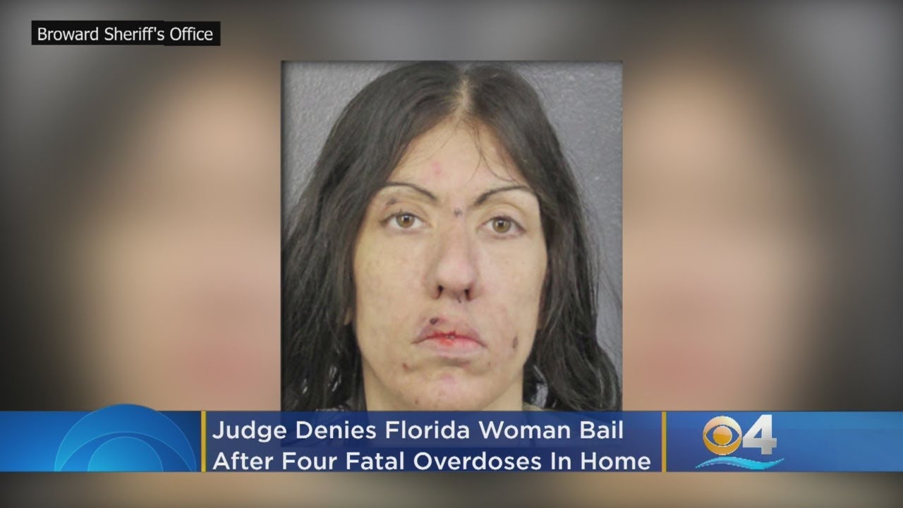 Judge Denies Florida Woman Bail After Four Fatal Overdoses In Her Home ...