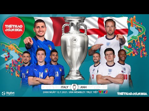 [SOI KÈO NHÀ CÁI] Ý vs Anh. VTV6 VTV3 trực tiếp bóng đá EURO 2021. Chung kết - 2h00 ngày 12/7