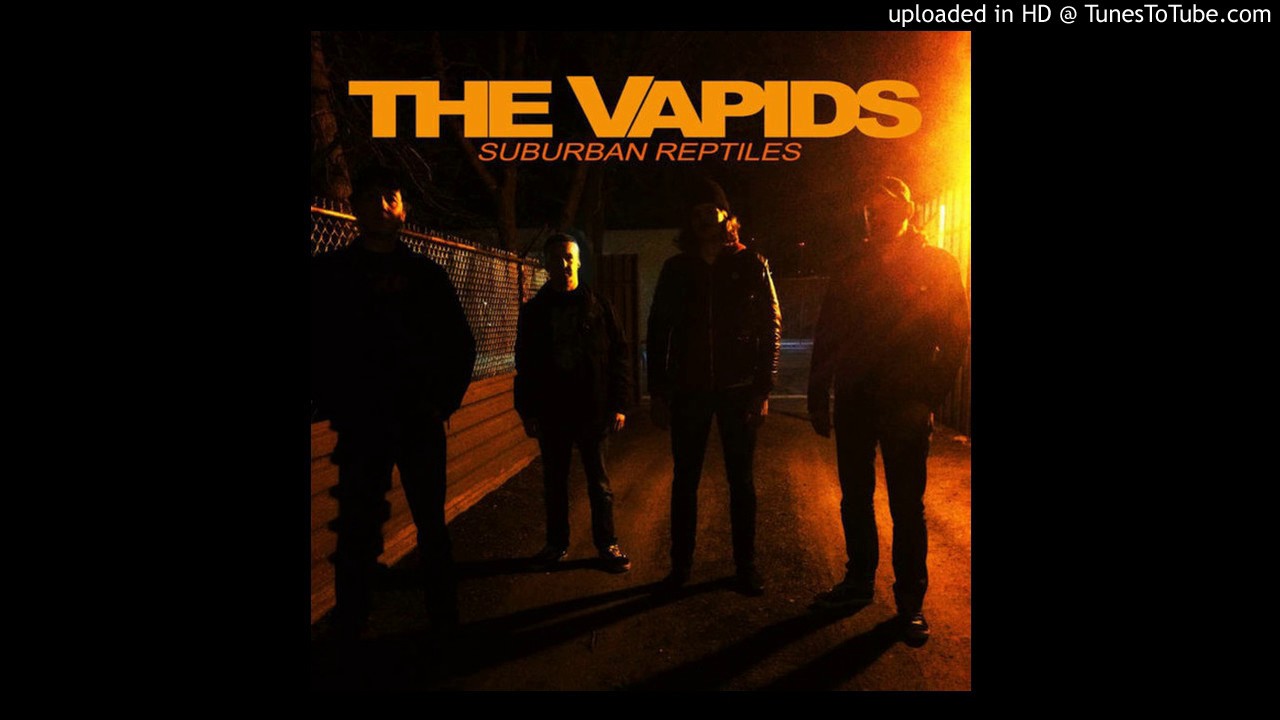 The Vapids - Suburban Reptiles -2016-  (Full Album)
