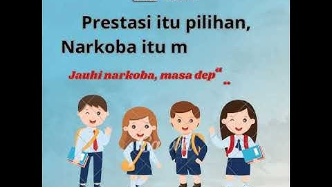 Menjadi Generasi Penerus Yang Berprestasi Itu Pilihan, Tapi Narkoba Bukan Pilihan!