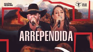 Rogerio e Regianne - Arrependida - Velho Texas