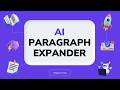 AI Paragraph Expander | Paste Short Text → Get Detailed, In-Depth Paragraph Fast