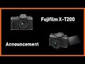 Fujifilm X-T200 Announcement