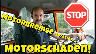 "Benutz bloß nicht die Motorbremse – sonst zerstörst du den Motor!"