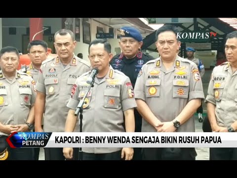 Kapolri: Benny Wenda Sengaja Bikin Rusuh Papua