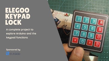 Elegoo Keypad Lock Arduino UNO based