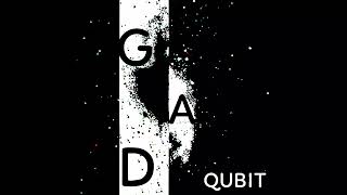 QUBIT - G.A.D.（Official Audio）