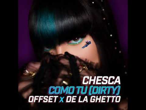 Chesca, Offset, De La Ghetto Como Tú