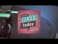 Jazz Today - vol.20 (Full Album)