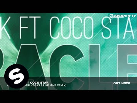 Wolfpack Ft Coco Star - Miracle (Dimitri Vegas & Like Mike Remix)