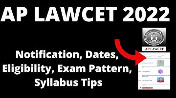 AP LAWCET 2022 : Application Form ,Exam Pattern, Eligibility Creteria, Syllabus, Preparation Tips