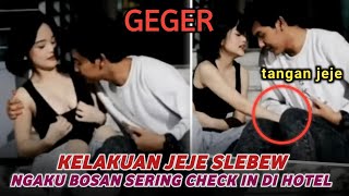 Jeje Slebew Diajak Cowok ke Hotel, Mengaku Bosan Sering Check In ...