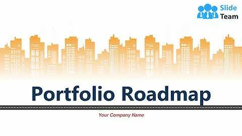 Portfolio Roadmap Powerpoint Presentation Slides
