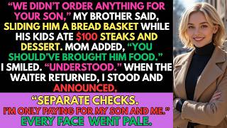 My Brother “Forgot” My Child’s Meal While His Kids Enjoyed $100 Meals.He Told Us To Eat Free Bread.