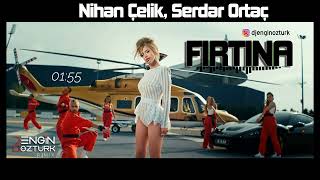 Nihan Çelik, Serdar Ortaç - Fırtına (Engin Öztürk Remix) Resimi