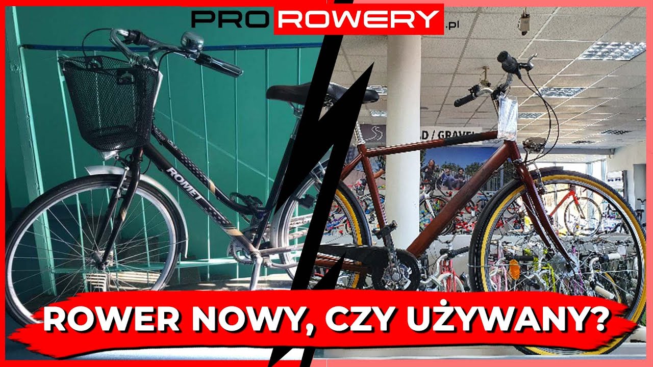 ROWER NOWY CZY UŻYWANY - co wybrać? Wady i zalety
