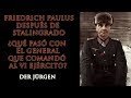 ¿Qué pasó con el general Paulus después de Stalingrado?