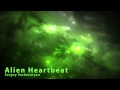 &quot;Alien Heartbeat&quot;